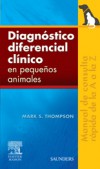 Diagnóstico diferencial clínico en pequeños animales Diagnóstico diferencial clínico en pequeños animales