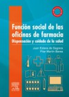 Función social de las oficinas de farmacia Función social de las oficinas de farmacia