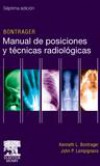 Manual de posiciones y técnicas radiólogicas Manual de posiciones y técnicas radiólogicas