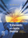 Tratamiento de la lesión medular Tratamiento de la lesión medular
