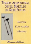 Terapia acupunt. con martillo 7 puntas Terapia acupunt. con martillo 7 puntas