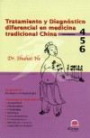 Tratamiento y diagnóstico diferencial en medicina tradicional china volumenes 4, 5 y 6 Tratamiento y diagnóstico diferencial en medicina tradicional china volumenes 4, 5 y 6