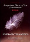 Acupuntura Bioenergética y Moxibustión:2 Acupuntura Bioenergética y Moxibustión:2