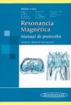 Resonancia Magnética Resonancia Magnética