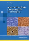 Atlas de Histología y Organografía Microscópica Atlas de Histología y Organografía Microscópica