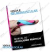 Vendaje Neuromuscular Manual de Aplicaciones prácticas Vendaje Neuromuscular Manual de Aplicaciones prácticas