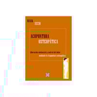 Acupuntura Osteopática Liberación Miofascial (Seem, Mark)