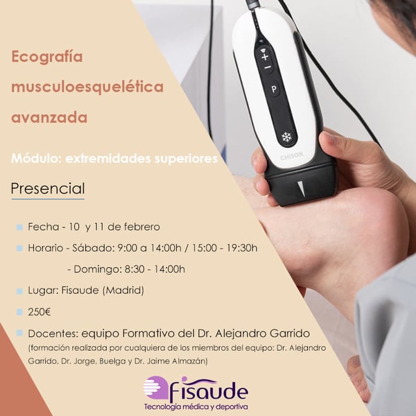 ECOGRAFÍA MUSCULOESQUELÉTICA AVANZADA: MÓDULO EXTREMIDADES SUPERIORES - PRESENCIAL 10 Y 11 FEBRERO 2024