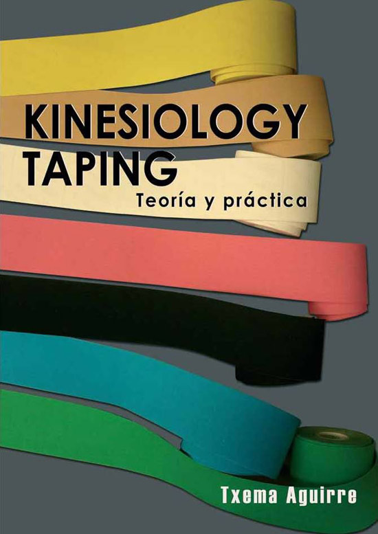 Kinesiology Taping. Teoría y Práctica