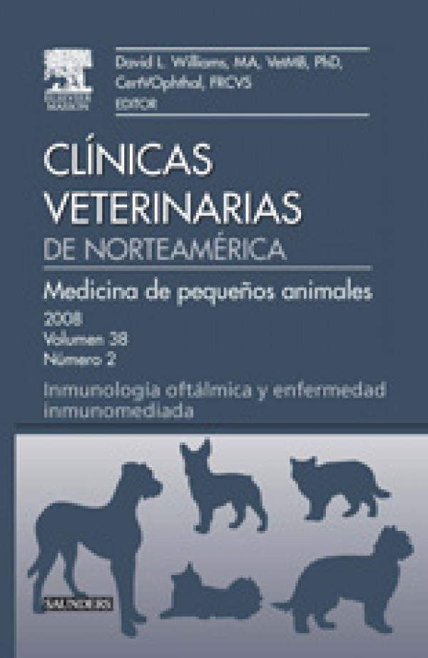 Clínicas Veterinarias de Norteamérica 2008. Volumen 38 nº 2: Medicina de pequeños animales. Inmunología oftálmica y enfermedad inmunomediada