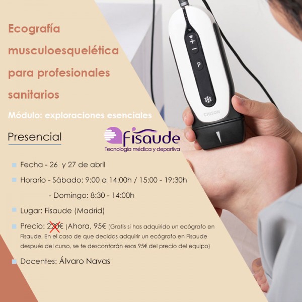 ECOGRAFÍA MUSCULOESQUELÉTICA PARA PROFESIONALES SANITARIOS: EXPLORACIONES ESENCIALES - PRESENCIAL - 26 Y 27 abril 2025 ECOGRAFÍA MUSCULOESQUELÉTICA PARA PROFESIONALES SANITARIOS: EXPLORACIONES ESENCIALES - PRESENCIAL - 26 Y 27 abril 2025