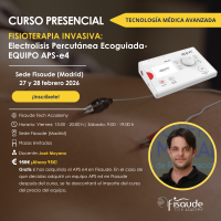 FORMACIÓN en FISIOTERAPIA INVASIVA – ELECTROLISIS PERCUTÁNEA ECOGUIADA - EQUIPO APS-e4 -27 y 28 febrero 2026 - PRESENCIAL FORMACIÓN en FISIOTERAPIA INVASIVA – ELECTROLISIS PERCUTÁNEA ECOGUIADA - EQUIPO APS-e4 -27 y 28 febrero 2026 - PRESENCIAL