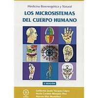 Los Microsistemas del Cuerpo Humano Los Microsistemas del Cuerpo Humano